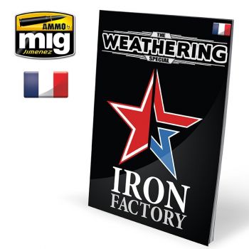 Ammo Mig Jimenez - LIVRE THE WEATHERING SPECIAL: IRON FACTORY FR.