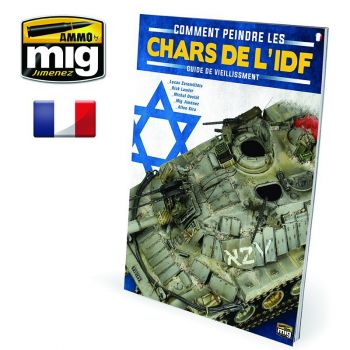 Ammo Mig Jimenez - LIVRE TWS: COMMENT PEINDRE LES CHARS DE L'IDF. VIELLIS. FR.