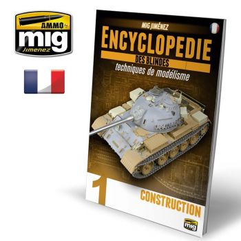 Ammo Mig Jimenez - LIVRE ENCYCLOPEDIE TDM DES BLINDES – VOL. 1 CONSTRUCTION FR.