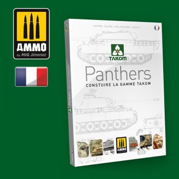 Ammo Mig Jimenez - LIVRE PANTHERS CONSTRUIRE LA GAMME TAKOM FR.