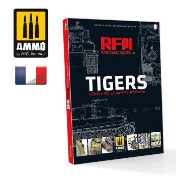 Ammo Mig Jimenez - LIVRE TIGERS CONSTRUIRE LA GAMME RYEFIELD FR.