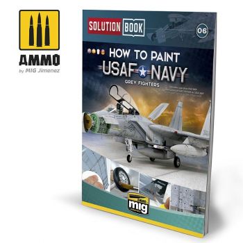 Ammo Mig Jiminez - SOLUTION BOOK HTP USAF/US NAVY GREY FIGHTERS ENG.