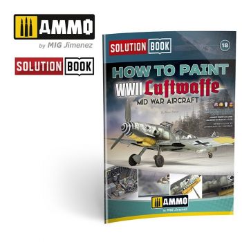 Ammo Mig Jimenez - SOLUTION BOOK HTP WWII LUFTWAFFE MID WAR AIRCRAFT ENG.